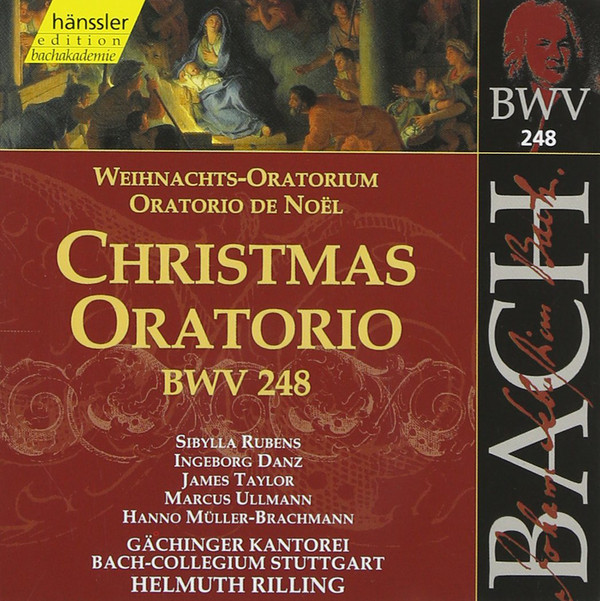 Johann Sebastian Bach / Sibylla Rubens, Ingeborg Danz, James Taylor (5), Marcus Ullmann, Hanno Müller-Brachmann, Gächinger Kantorei Stuttgart, Bachcollegium Stuttgart, Helmuth Rilling – Christmas Oratorio BWV 248 (3xCD) (Mint (M)) Johann Sebastian Bach / Sibylla Rubens, Ingeborg Danz, James Taylor (5), Marcus Ullmann, Hanno Müller-Brachmann, Gächinger Kantorei Stuttgart, Bachcollegium Stuttgart, Helmuth Rilling – Christmas Oratorio BWV 248 (3xCD) (Mint (M))