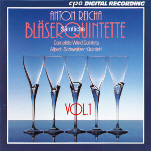 Anton Reicha / Albert Schweitzer Quintett – Sämtliche Bläserquintette Vol. 1 (CD) (Mint (M))