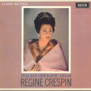 Régine Crespin – Italian Operatic Arias (CD) (Mint (M))