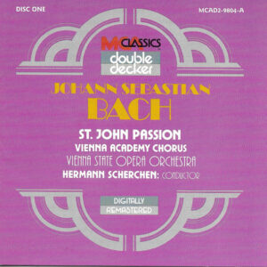 Johann Sebastian Bach • Wiener Akademie Kammerchor, Orchester Der Wiener Staatsoper, Hermann Scherchen – St. John Passion (2xCD) (Mint (M))