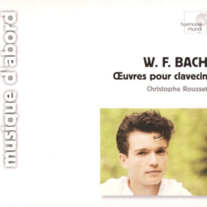 Wilhelm Friedemann Bach – Christophe Rousset – Œuvres Pour Clavecin (CD) (Mint (M))