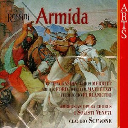 Gioacchino Rossini : Cecilia Gasdia, Chris Merritt, Bruce Ford, William Matteuzzi, Ferruccio Furlanetto, Charles Workman, The Ambrosian Opera Chorus, I Solisti Veneti, Claudio Scimone – Armida (2xCD) (Mint (M)) Gioacchino Rossini : Cecilia Gasdia, Chris Merritt, Bruce Ford, William Matteuzzi, Ferruccio Furlanetto, Charles Workman, The Ambrosian Opera Chorus, I Solisti Veneti, Claudio Scimone – Armida (2xCD) (Mint (M))
