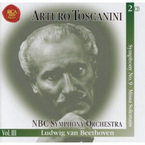Ludwig van Beethoven : Arturo Toscanini, NBC Symphony Orchestra – Symphony No. 9 · Missa Solemnis (2xCD) (Mint (M))