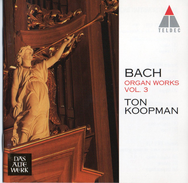 Johann Sebastian Bach, Ton Koopman – Organ Works Vol. 3 (CD) (Mint (M)) Johann Sebastian Bach, Ton Koopman – Organ Works Vol. 3 (CD) (Mint (M))