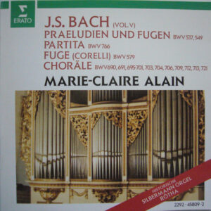 Johann Sebastian Bach, Marie-Claire Alain – Orgelwerke (Vol. V) BWV 549, 537, 696-701, 703-704, 579, 713, 712697 (CD) (Mint (M)) Johann Sebastian Bach, Marie-Claire Alain – Orgelwerke (Vol. V) BWV 549, 537, 696-701, 703-704, 579, 713, 712697 (CD) (Mint (M))