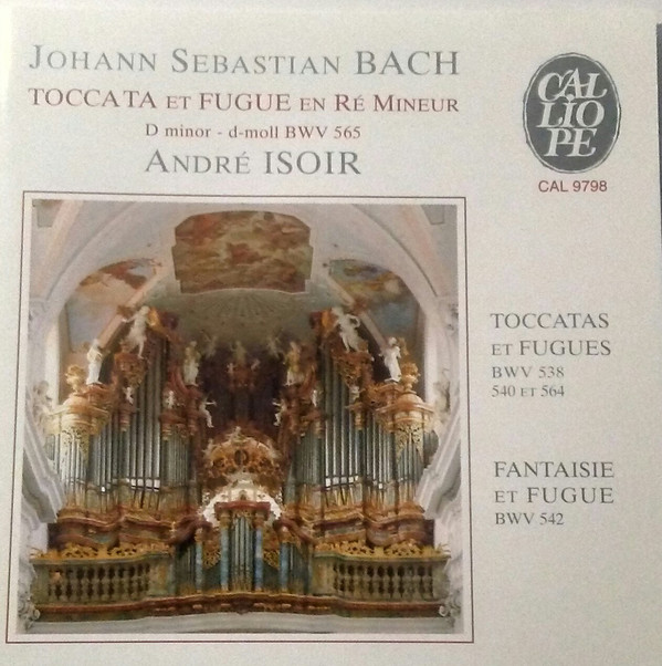 Johann Sebastian Bach – André Isoir – Les Quatre Toccatas Et Fugues (CD) (Near Mint (NM or M-)) Johann Sebastian Bach – André Isoir – Les Quatre Toccatas Et Fugues (CD) (Near Mint (NM or M-))
