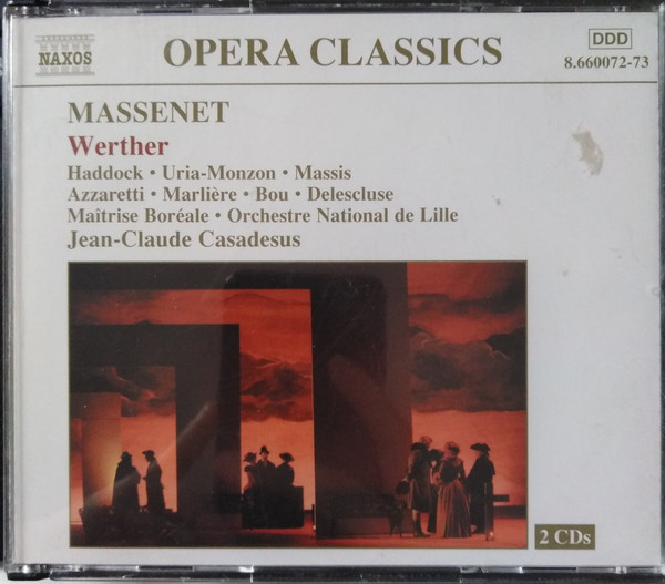 Jules Massenet, Marcus Haddock, Béatrice Uria-Monzon, René Massis, Jaël Azzaretti, Jean-Philippe Marlière, Jean-Sébastien Bou, Jean Delescluse, La Maîtrise Boréale, L’Orchestre National de Lille, Jean-Claude Casadesus – Massenet: Werther (2xCD) (Mint (M)) Jules Massenet, Marcus Haddock, Béatrice Uria-Monzon, René Massis, Jaël Azzaretti, Jean-Philippe Marlière, Jean-Sébastien Bou, Jean Delescluse, La Maîtrise Boréale, L’Orchestre National de Lille, Jean-Claude Casadesus – Massenet: Werther (2xCD) (Mint (M))