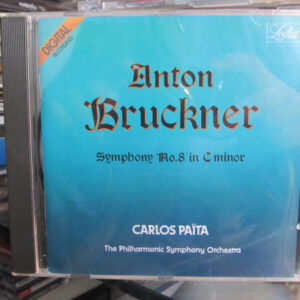 Anton Bruckner / The Philharmonic Symphony Orchestra / Carlos Païta – Symphony N° 8 In C Minor  (CD) (Mint (M))