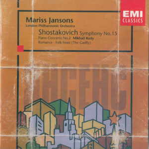Mariss Jansons, London Philharmonic Orchestra, Dmitri Shostakovich, Mikhaïl Rudy – Symphony No. 15 • Piano Concerto No. 2 • Romance & Folk Feast (The Gadfly) (CD) (Mint (M)) Mariss Jansons, London Philharmonic Orchestra, Dmitri Shostakovich, Mikhaïl Rudy – Symphony No. 15 • Piano Concerto No. 2 • Romance & Folk Feast (The Gadfly) (CD) (Mint (M))