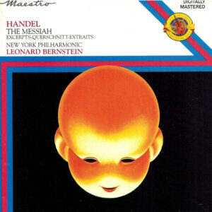 Georg Friedrich Händel – New York Philharmonic, Leonard Bernstein – The Messiah (Excerpts) (CD) (Mint (M)) Georg Friedrich Händel – New York Philharmonic, Leonard Bernstein – The Messiah (Excerpts) (CD) (Mint (M))