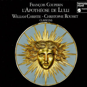 François Couperin – William Christie, Christophe Rousset – La Apoteosis De Lully – La Apoteosis De Corelli (CD) (Mint (M))