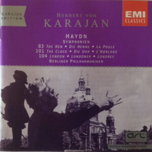 Joseph Haydn, Herbert von Karajan, Berliner Philharmoniker – Symphonien 83 The Hen = Die Henne = la Poule, 101 The Clock = Die Uhr = L’horologe, 104 London = Londoner = Londres (CD) (Mint (M)) Joseph Haydn, Herbert von Karajan, Berliner Philharmoniker – Symphonien 83 The Hen = Die Henne = la Poule, 101 The Clock = Die Uhr = L’horologe, 104 London = Londoner = Londres (CD) (Mint (M))
