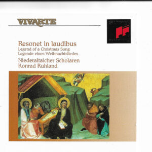 Konrad Ruhland, Niederaltaicher Scholaren – Resonet in Laudibus (CD) (Mint (M))