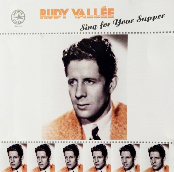 Rudy Vallee – Sing For Your Supper (CD) (Mint (M)) Rudy Vallee – Sing For Your Supper (CD) (Mint (M))