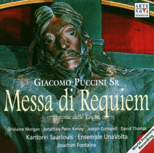 Giacomo Puccini Sr, Kantorei Saarlouis, Ensemble Una Volta, Joachim Fontaine, Ghislaine Morgan, Jonathan Peter Kenny, Joseph Cornwell, David Thomas (9) – Messa di Requiem (CD) (Mint (M)) Giacomo Puccini Sr, Kantorei Saarlouis, Ensemble Una Volta, Joachim Fontaine, Ghislaine Morgan, Jonathan Peter Kenny, Joseph Cornwell, David Thomas (9) – Messa di Requiem (CD) (Mint (M))