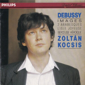 Claude Debussy, Zoltán Kocsis – Images / 2 Arabesques / L&rsquo;Isle Joyeuse / Berceuse Héroïque (CD) (Mint (M))