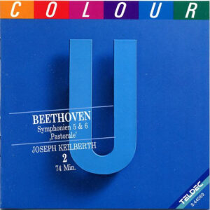 Ludwig van Beethoven ‧ Bamberger Symphoniker ‧ Philharmonisches Staatsorchester Hamburg, Joseph Keilberth – Beethoven Symphonien 5 & 6 “Pastorale” (CD) (Mint (M)) Ludwig van Beethoven ‧ Bamberger Symphoniker ‧ Philharmonisches Staatsorchester Hamburg, Joseph Keilberth – Beethoven Symphonien 5 & 6 “Pastorale” (CD) (Mint (M))