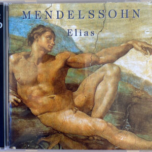 Felix Mendelssohn-Bartholdy – Christine Schäfer, Cornelia Kallisch, Michael Schade, Wolfgang Schöne, Gächinger Kantorei Stuttgart, Bachcollegium Stuttgart, Helmuth Rilling – Elias (2xCD) (Mint (M)) Felix Mendelssohn-Bartholdy – Christine Schäfer, Cornelia Kallisch, Michael Schade, Wolfgang Schöne, Gächinger Kantorei Stuttgart, Bachcollegium Stuttgart, Helmuth Rilling – Elias (2xCD) (Mint (M))