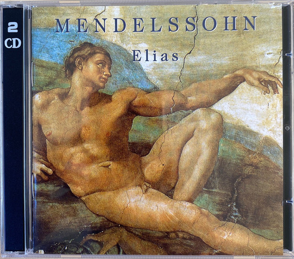 Felix Mendelssohn-Bartholdy – Christine Schäfer, Cornelia Kallisch, Michael Schade, Wolfgang Schöne, Gächinger Kantorei Stuttgart, Bachcollegium Stuttgart, Helmuth Rilling – Elias (2xCD) (Mint (M)) Felix Mendelssohn-Bartholdy – Christine Schäfer, Cornelia Kallisch, Michael Schade, Wolfgang Schöne, Gächinger Kantorei Stuttgart, Bachcollegium Stuttgart, Helmuth Rilling – Elias (2xCD) (Mint (M))
