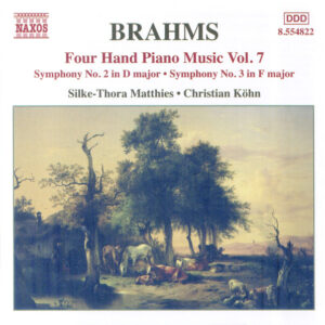 Johannes Brahms – Christian Köhn, Silke-Thora Matthies – Four Hand Piano Music Vol. 7 – Symphony No. 2 & 3 (CD) (Mint (M))