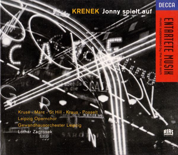 Ernst Krenek – Heinz Kruse, Alessandra Marc, Krister St Hill, Michael Kraus, Marita Posselt, Leipzig Opernchor, Gewandhausorchester Leipzig, Lothar Zagrosek – Jonny Spielt Auf (2xCD) (Mint (M)) Ernst Krenek – Heinz Kruse, Alessandra Marc, Krister St Hill, Michael Kraus, Marita Posselt, Leipzig Opernchor, Gewandhausorchester Leipzig, Lothar Zagrosek – Jonny Spielt Auf (2xCD) (Mint (M))