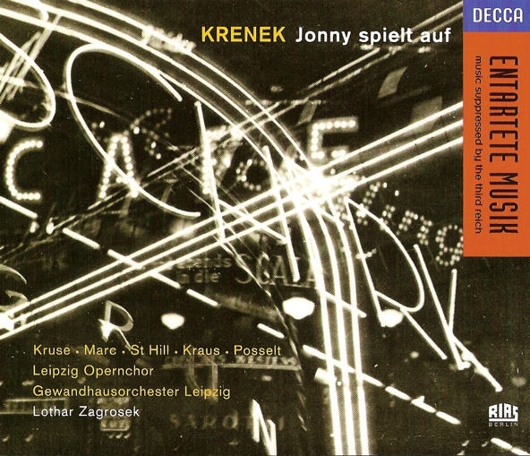 Ernst Krenek - Heinz Kruse, Alessandra Marc, Krister St Hill, Michael Kraus, Marita Posselt, Leipzig Opernchor, Gewandhausorchester Leipzig, Lothar Zagrosek-2
