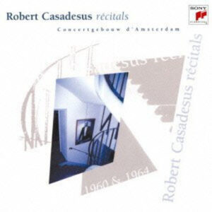 Robert Casadesus, Frédéric Chopin, Robert Schumann, Wolfgang Amadeus Mozart, Maurice Ravel, Claude Debussy – Recitals Concertgebouw d’Amsterdam (2xCD) (Mint (M)) Robert Casadesus, Frédéric Chopin, Robert Schumann, Wolfgang Amadeus Mozart, Maurice Ravel, Claude Debussy – Recitals Concertgebouw d’Amsterdam (2xCD) (Mint (M))