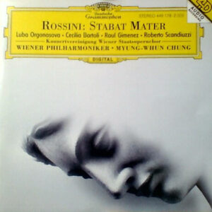 Gioacchino Rossini, Luba Orgonasova, Cecilia Bartoli, Raul Gimenez, Roberto Scandiuzzi, Konzertvereinigung Wiener Staatsopernchor, Wiener Philharmoniker, Myung-Whun Chung – Stabat Mater (CD) (Mint (M)) Gioacchino Rossini, Luba Orgonasova, Cecilia Bartoli, Raul Gimenez, Roberto Scandiuzzi, Konzertvereinigung Wiener Staatsopernchor, Wiener Philharmoniker, Myung-Whun Chung – Stabat Mater (CD) (Mint (M))