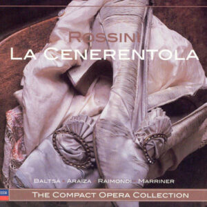 Gioacchino Rossini – Agnes Baltsa • Francisco Araiza • Ruggero Raimondi • Sir Neville Marriner – La Cenerentola (2xCD) (Mint (M)) Gioacchino Rossini – Agnes Baltsa • Francisco Araiza • Ruggero Raimondi • Sir Neville Marriner – La Cenerentola (2xCD) (Mint (M))