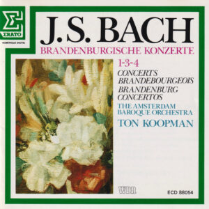 Johann Sebastian Bach, The Amsterdam Baroque Orchestra, Ton Koopman – Brandenburgische Konzerte 1-3-4 (CD) (Mint (M)) Johann Sebastian Bach, The Amsterdam Baroque Orchestra, Ton Koopman – Brandenburgische Konzerte 1-3-4 (CD) (Mint (M))