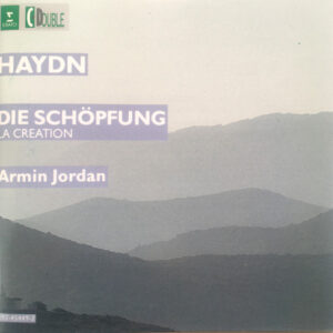 Joseph Haydn, Armin Jordan – Die Schöpfung=La Creation (2xCD) (Mint (M)) Joseph Haydn, Armin Jordan – Die Schöpfung=La Creation (2xCD) (Mint (M))
