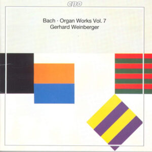 Johann Sebastian Bach, Gerhard Weinberger – Organ Works Vol. 7 (CD) (Mint (M)) Johann Sebastian Bach, Gerhard Weinberger – Organ Works Vol. 7 (CD) (Mint (M))
