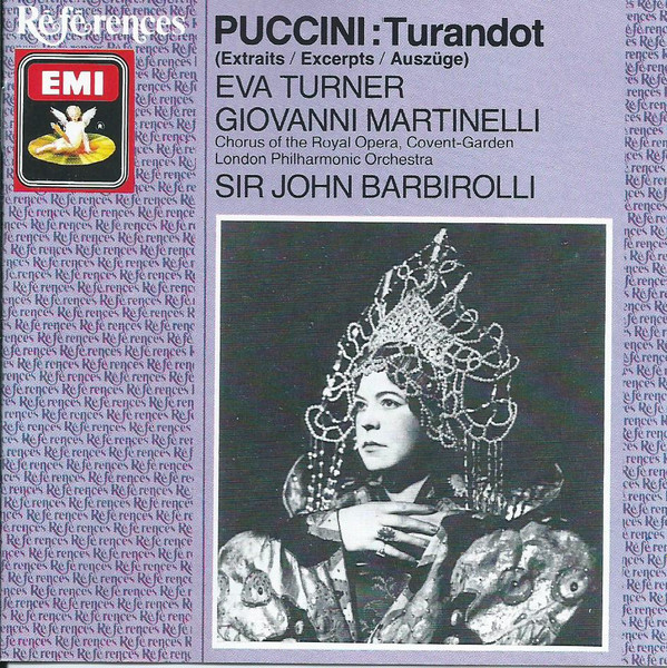 Giacomo Puccini – Eva Turner, Giovanni Martinelli, Chorus Of The Royal Opera House, Covent Garden, London Philharmonic Orchestra, Sir John Barbirolli – Turandot (Extraits = Excerpts = Auszüge) (CD) (Mint (M)) Giacomo Puccini – Eva Turner, Giovanni Martinelli, Chorus Of The Royal Opera House, Covent Garden, London Philharmonic Orchestra, Sir John Barbirolli – Turandot (Extraits = Excerpts = Auszüge) (CD) (Mint (M))