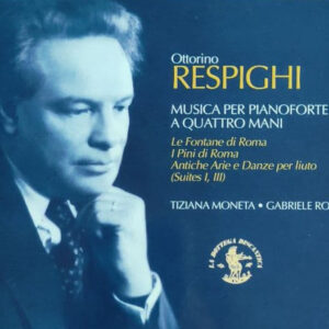 Ottorino Respighi – Musica Per Pianoforte A Quattro Mani (CD) (Mint (M))