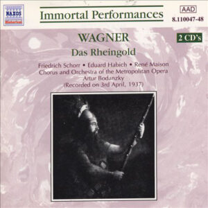 Richard Wagner, Friedrich Schorr, Eduard Habich, René Maison, Metropolitan Opera Chorus And The Metropolitan Opera House Orchestra, Artur Bodanzky – Das Rheingold (2xCD) (Mint (M)) Richard Wagner, Friedrich Schorr, Eduard Habich, René Maison, Metropolitan Opera Chorus And The Metropolitan Opera House Orchestra, Artur Bodanzky – Das Rheingold (2xCD) (Mint (M))