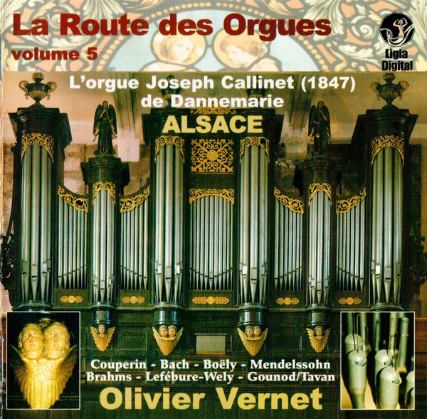 Olivier Vernet – La Route Des Orgues (Volume 5) – L’Orgue Joseph Callinet (1847) De Dannemarie Alsace (CD) (Mint (M)) Olivier Vernet – La Route Des Orgues (Volume 5) – L’Orgue Joseph Callinet (1847) De Dannemarie Alsace (CD) (Mint (M))