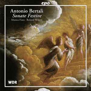 Antonio Bertali – Musica Fiata · Roland Wilson (2) – Sonate Festive (CD) (Mint (M))