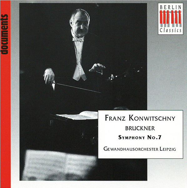 Franz Konwitschny, Anton Bruckner, Gewandhausorchester Leipzig – Symphony No.7 (CD) (Mint (M)) Franz Konwitschny, Anton Bruckner, Gewandhausorchester Leipzig – Symphony No.7 (CD) (Mint (M))