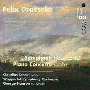 Felix Draeseke – Claudius Tanski, Sinfonieorchester Wuppertal Conductor George Hanson (3) – Symphony No. 1 Op. 12 / Piano Concerto Op. 36 (CD) (Mint (M)) Felix Draeseke – Claudius Tanski, Sinfonieorchester Wuppertal Conductor George Hanson (3) – Symphony No. 1 Op. 12 / Piano Concerto Op. 36 (CD) (Mint (M))