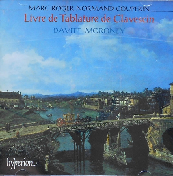 Marc-Roger Normand (Couperin de Turin), Davitt Moroney – Livre De Tablature De Clavescin (CD) (Mint (M)) Marc-Roger Normand (Couperin de Turin), Davitt Moroney – Livre De Tablature De Clavescin (CD) (Mint (M))