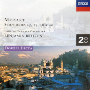 Wolfgang Amadeus Mozart, English Chamber Orchestra, Benjamin Britten – Mozart: Symphonies 25, 29, 38 & 40 (2xCD) (Mint (M)) Wolfgang Amadeus Mozart, English Chamber Orchestra, Benjamin Britten – Mozart: Symphonies 25, 29, 38 & 40 (2xCD) (Mint (M))