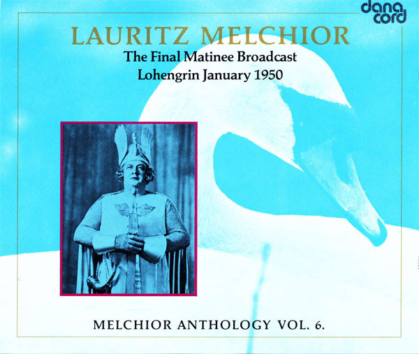 Lauritz Melchior – The First Matinee Broadcast Lohengrin January 1950 (3xCD) (Mint (M)) Lauritz Melchior – The First Matinee Broadcast Lohengrin January 1950 (3xCD) (Mint (M))