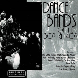 Various – Dance Bands Of The 30’s & 40’s (CD) (Mint (M))