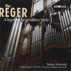Max Reger – Stefan Schmidt (29) – ”Orgelwerke Größten Styls” (CD) (Mint (M))