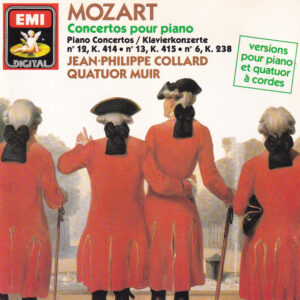 Wolfgang Amadeus Mozart  –  Jean-Philippe Collard, The Muir String Quartet – Concertos Pour Piano N° 12, K.414, N° 13, K.415, N° 6, K.238 (CD) (Mint (M))