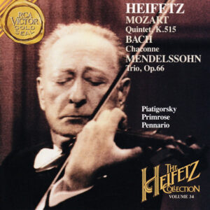 Jascha Heifetz  –  Wolfgang Amadeus Mozart / Johann Sebastian Bach / Felix Mendelssohn-Bartholdy – Quintet K.515 / Chaconne / Trio Op. 66 (CD) (Mint (M))