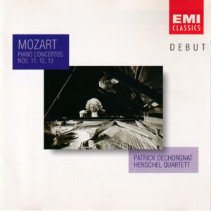 Wolfgang Amadeus Mozart, Patrick Dechorgnat, Henschel Quartett – Piano Concertos Nos. 11, 12, 13 (CD) (Mint (M))
