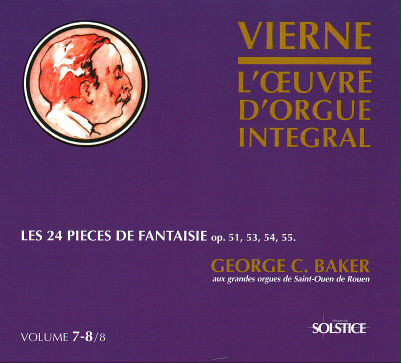 Louis Vierne, George C. Baker – Les 24 Pièces De Fantaisie (2xCD) (Mint (M)) Louis Vierne, George C. Baker – Les 24 Pièces De Fantaisie (2xCD) (Mint (M))