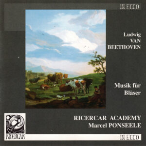 Ludwig van Beethoven  –  Ricercar Academy, Marcel Ponseele – Musik Für Bläser (CD) (Mint (M))