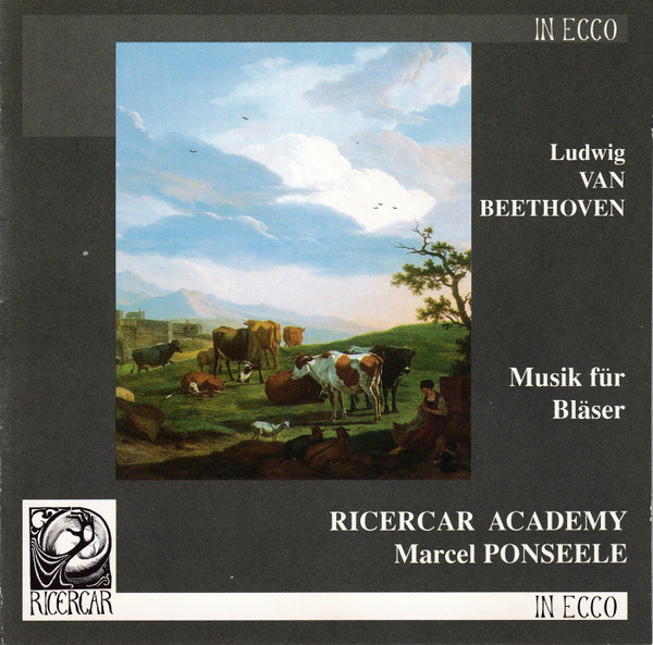 Ludwig van Beethoven – Ricercar Academy, Marcel Ponseele – Musik Für Bläser (CD) (Mint (M)) Ludwig van Beethoven – Ricercar Academy, Marcel Ponseele – Musik Für Bläser (CD) (Mint (M))